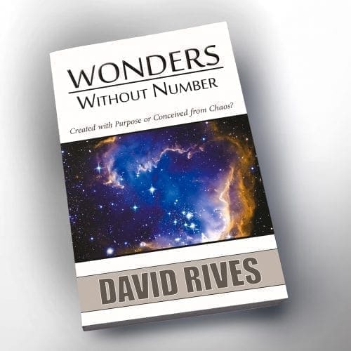 WONDERS WITHOUT NUMBER - Created with Purpose or Conceived from Chaos? Book