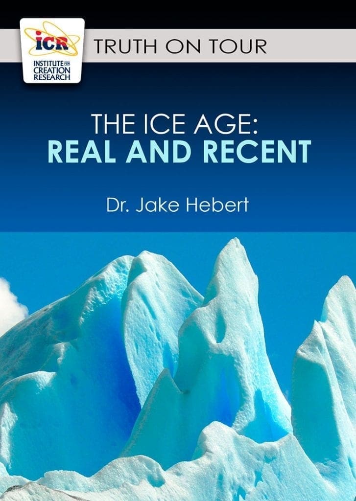 The Ice Age: Real and Recent DVD by Dr. Jake Hebert | ICR