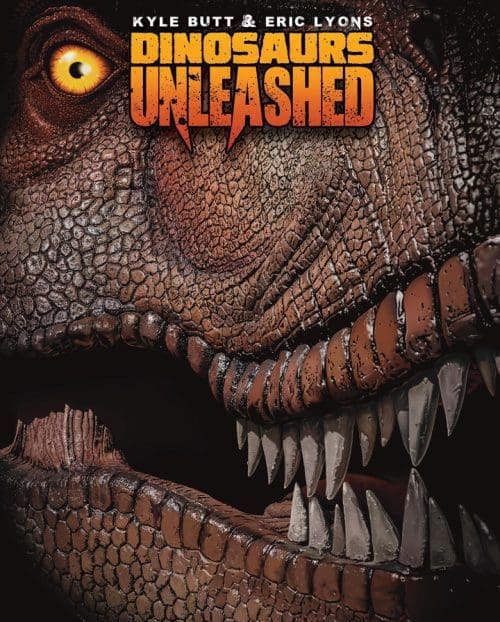 Dinosaurs Unleashed 3rd. Edition Book by Kyle Butt & Eric Lyons | AP