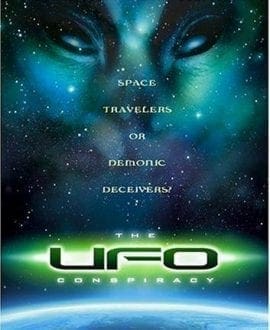 The UFO Conspiracy | Space Travelers or Demonic Deceivers? | DVD | Brian Barkley | NLV