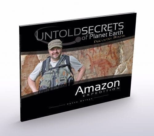 Amazon Expidition - Vance Nelson - Untold Secrets of Planet Earth
