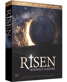 Risen Without a Doubt: DVD Series by Tim Chaffey | CT - Apologetics