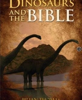 Dinosaurs And The Bible Book