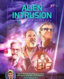 Alien Intrusion: Unmasking a Deception | DVD Documentary | CMI