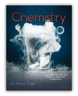 Chemistry: The Study of Matter from a Christian Worldview | Textbook