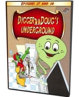 Digger Doug's Underground 17 and 18