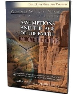 Assumptions and the Age of the Earth: Radiometric Dating | David Rives & Dr. Mike Houts | Wonders Without Number Video