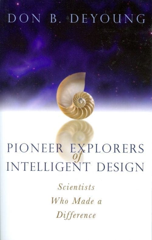 Pioneer Explorers of Intelligent Design