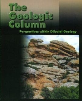 The Geologic Column: Perspectives within Diluvial Geology Book by John K. Reed and Michael J. Oard | CRS - Geology