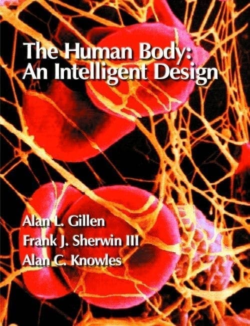 The Human Body: An Intelligent Design (2nd edition)