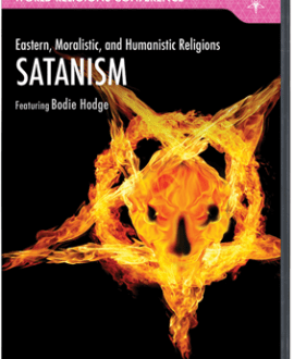 Eastern, Moralistic, and Humanistic Religions - Satanism DVD