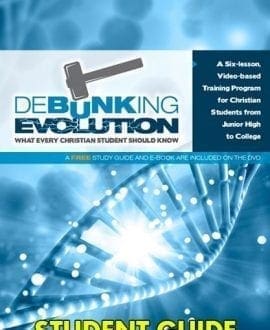 Debunking Evolution Student Guide Book