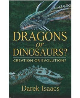 Dragons or Dinosaurs? - Creation or Evolution? Book by Darek Isaacs | CMI