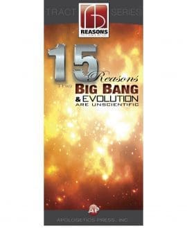 15 Reasons the Big Bang and Evolution are Unscientific Pamphlet