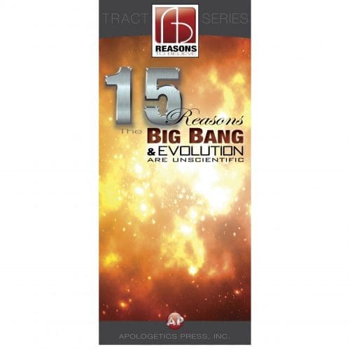 15 Reasons the Big Bang and Evolution are Unscientific Pamphlet