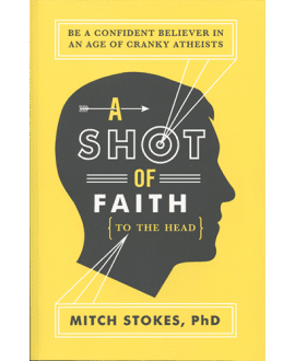 A Shot of Faith to the Head Book