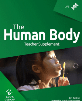 God’s Design for Life: The Human Body Teacher Supplement