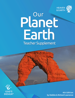 Our Planet Earth - God's Design Teacher Supplement | AIG