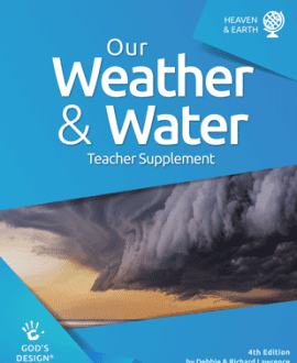 Our Water & Weather- God's Design Teacher Supplement | AIG