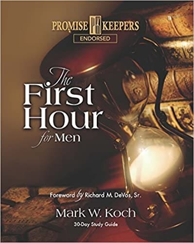 The First Hour for Men - Book | Mark Koch