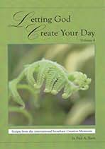 Letting God Create Your Day 4