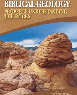 Biblical Geology - Properly Understanding the Rocks - DVD | CMI