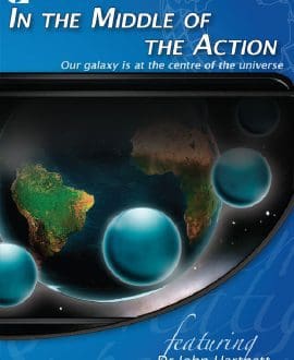 In the Middle of the Action - Our Galaxy is at the Centre of the Universe DVD | CMI