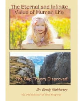 The Eternal and Infinite Value of Human Life AND The Gap Theory Disproved -DVD | CWM