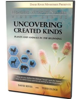 Uncovering Created Kinds - Plants and Animals in the Beginning | David Rives and Todd Elder | Wonders Without Number Video