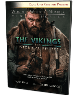 The Vikings and Historical Records | David Rives and Dr. James J.S. Johnson | Wonders Without Number Video