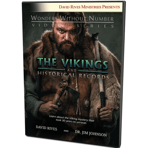 The Vikings and Historical Records | David Rives and Dr. James J.S. Johnson | Wonders Without Number Video
