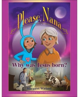 Please Nana ... Why was Jesus Born? Book by Margaret Wieland | CMI