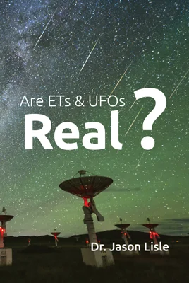 Are ETs and UFOs Real? 1