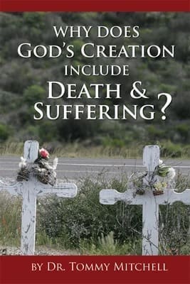 Why Does God's Creation Include Death and Suffering