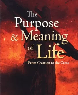 The Purpose and Meaning of Life 1