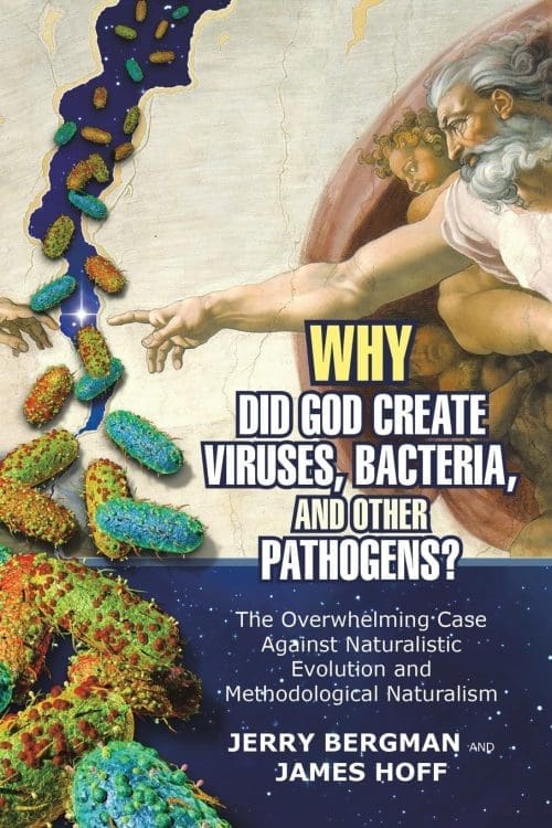 Why Did God Create Viruses, Bacteria, and Other Pathogens