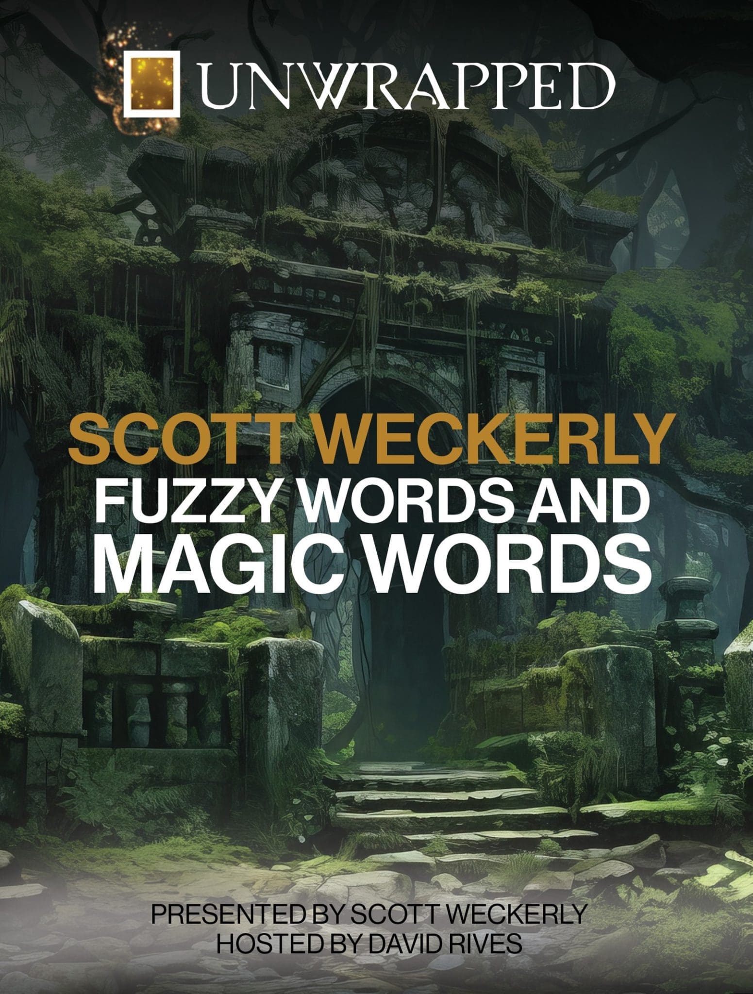 Unwrapped: Fuzzy Words and Magic Words