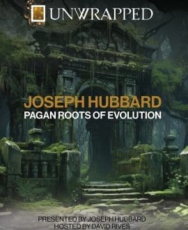UNWRAPPED: Pagan Roots of Evolution