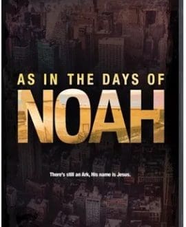 As in the Days of Noah