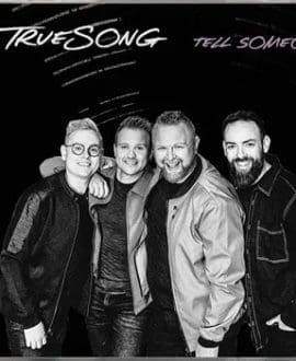 TrueSong Tell Someone