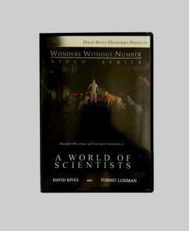 A World of Scientists DVD by David Rives & Tommy Lohman | Wonders Without Number Video